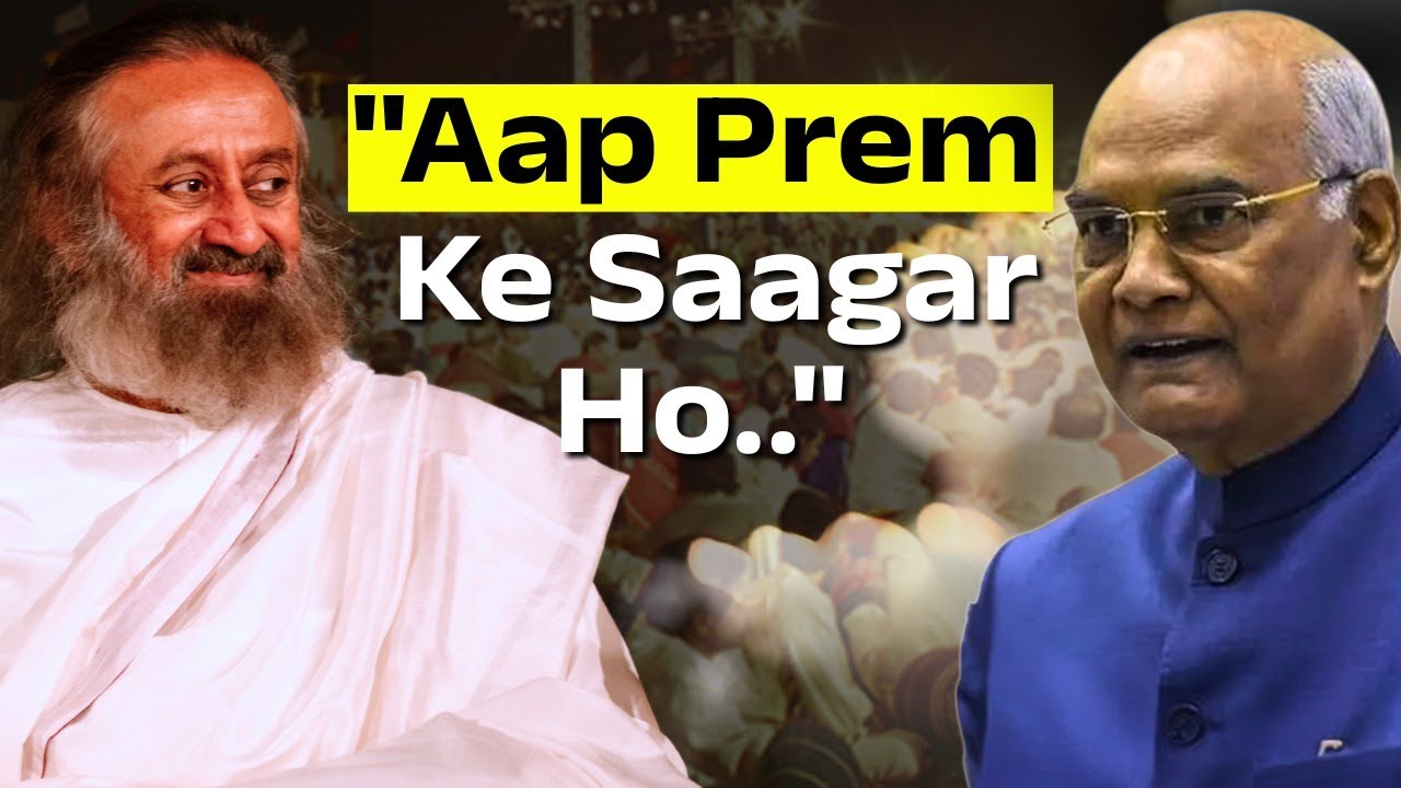 ...Hum Ek Bond Ke Pyaase! | Former Indian President Ramnath Kovind with Gurudev