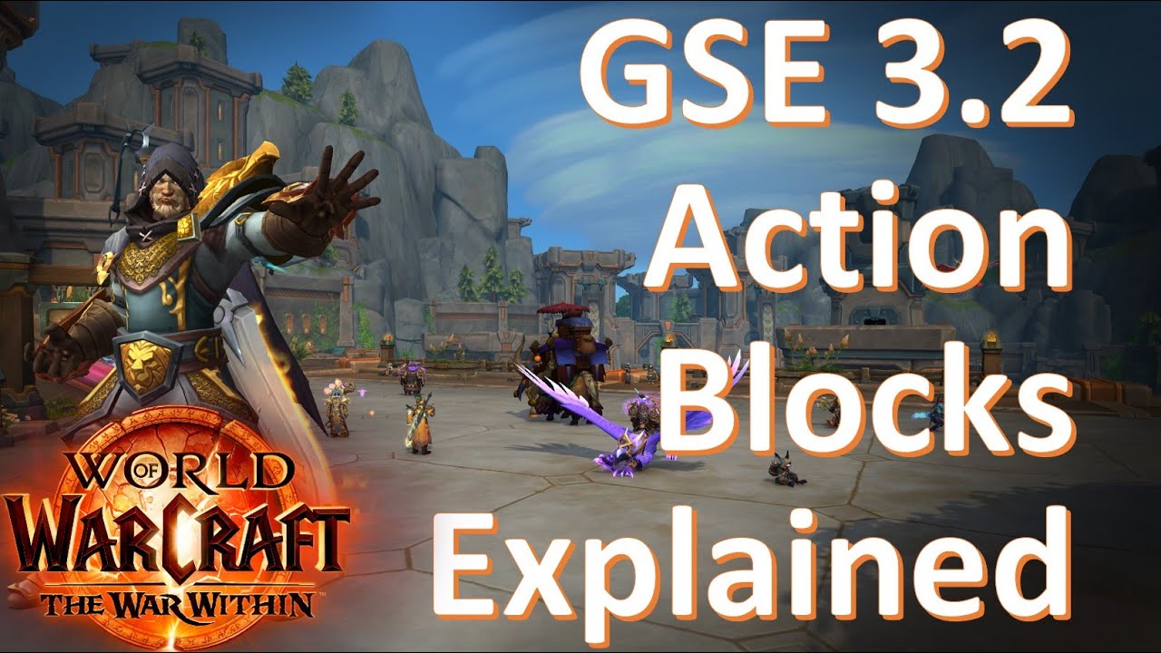 Repeat Blocks Return! Action Blocks Explained! GSE 3.2 The War Within Updates