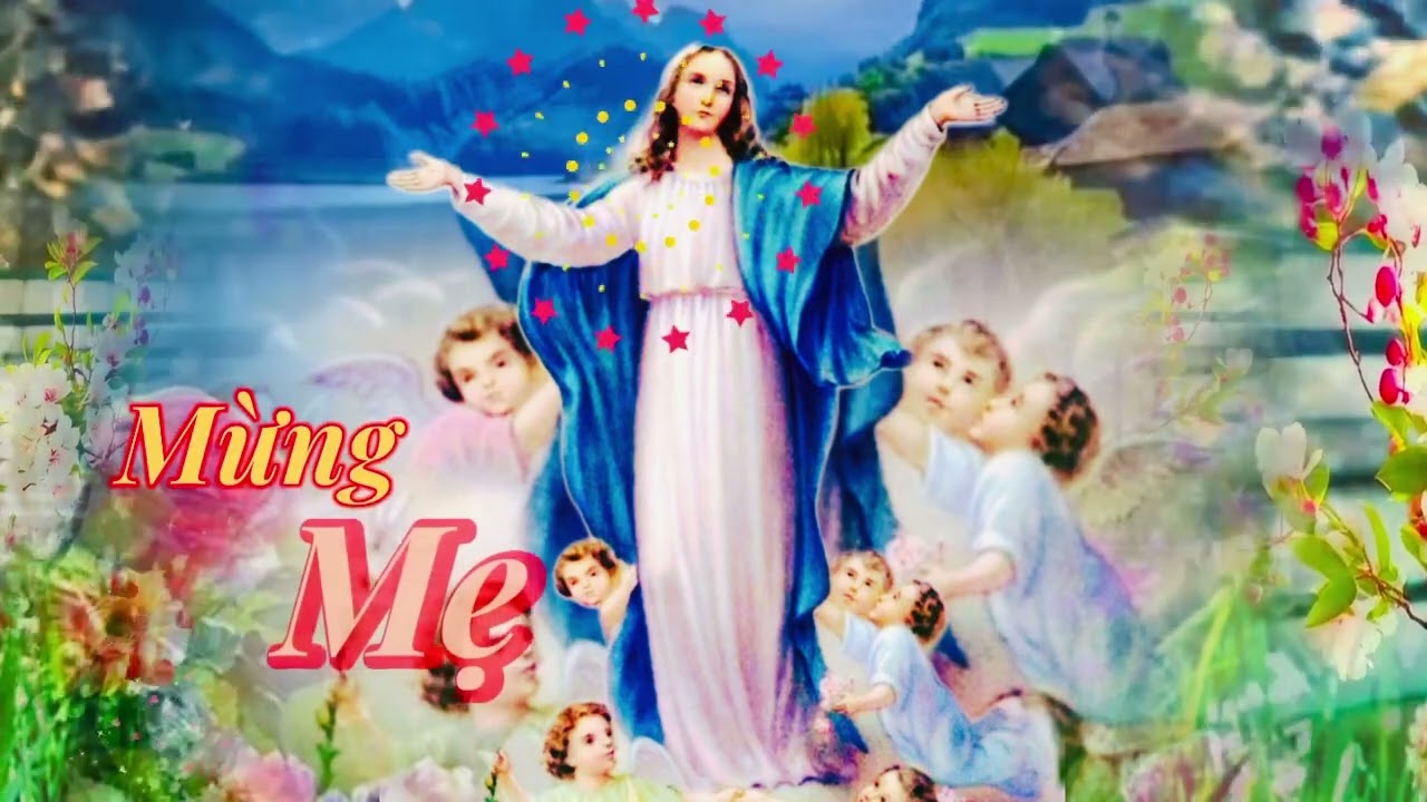   MỪNG MẸ HỒN XÁC LÊN TRỜI // St. Dấu Chân //
