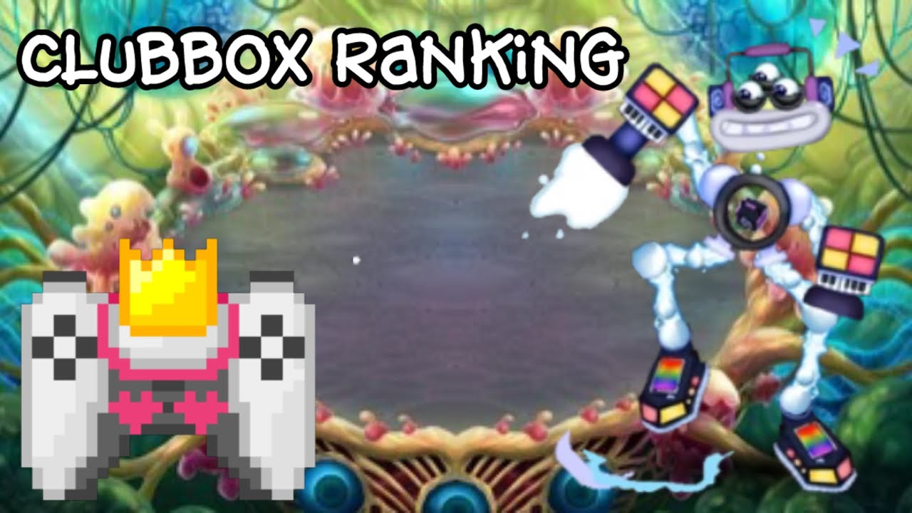 Ranking All @GHOSTYMPA’s Clubboxes! [Ethereal Workshop Update] (My Singing Monsters)