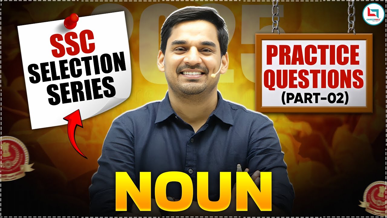 Master Nouns For SSC Exams 2025 |  Practice Set #02 | SSC Selection Series | English By Gopal Sir