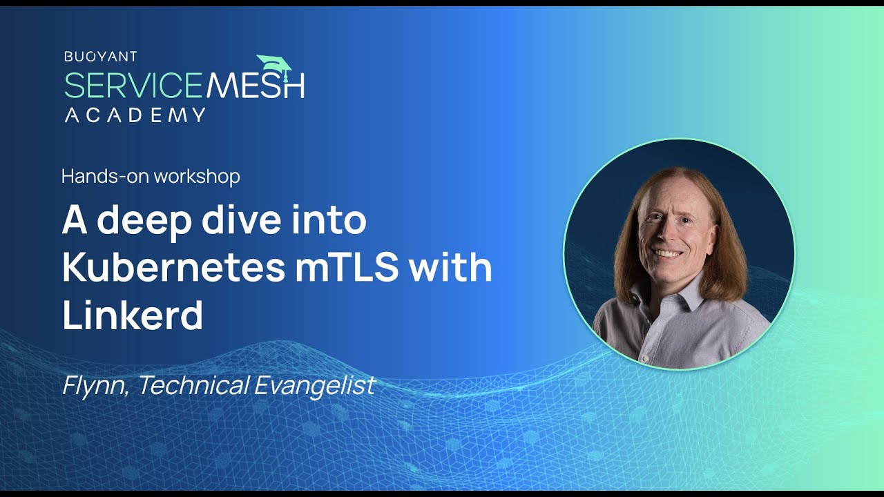 A deep dive into Kubernetes mTLS with Linkerd