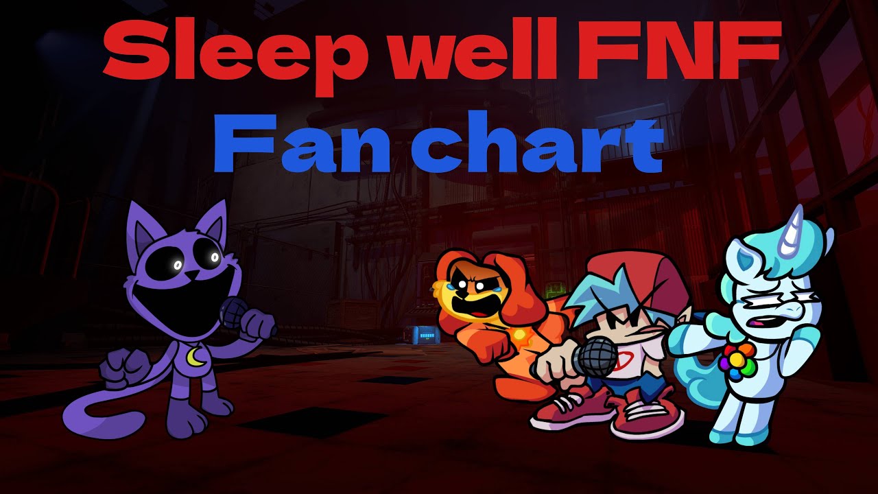 Sleep Well FNF Fan Chart (Playable)
