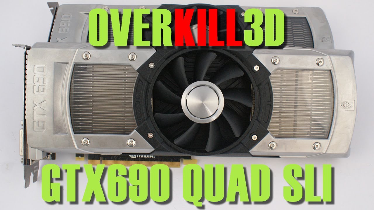 EVGA GTX690 Quad SLI Review