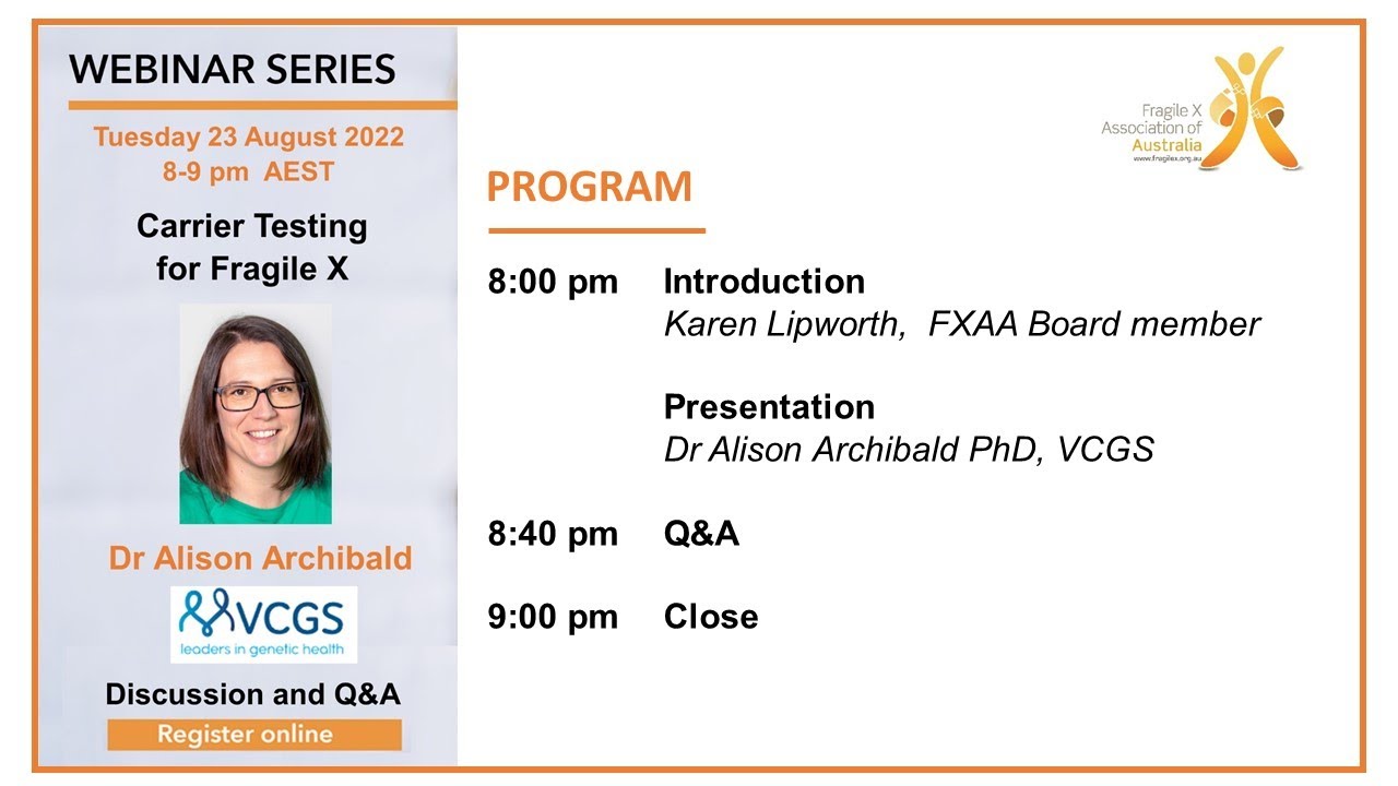 Genetics of Fragile X and Carrier Testing for Fragile X | webinar, Dr Alison Archibald, 23 Aug 2022