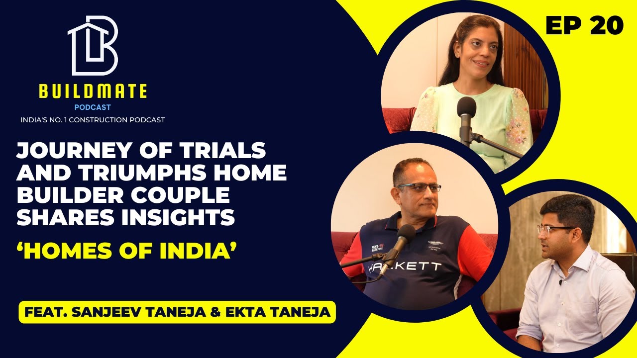 Homes of India: Journey of Trials and Triumphs| Home Builder Couple Shares Insights EP20| BuildMate