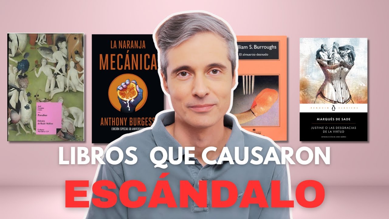 Libros que causaron escándalo 🔞
