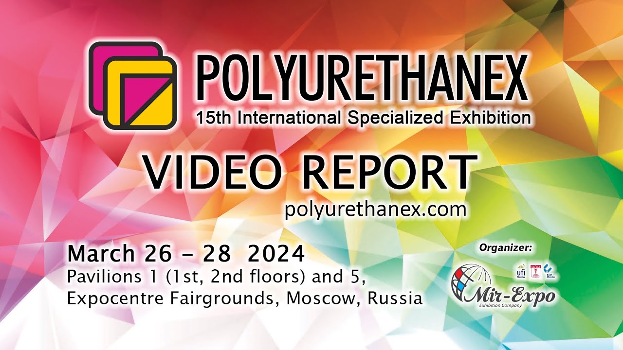 Polyurethanex 2024 (15th International Exhibition) Video Report