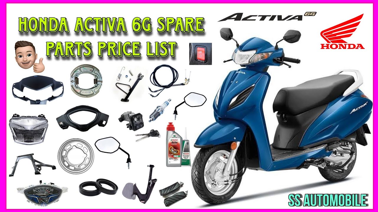 HONDA ACTIVA 6G SPARE PARTS PRICE LIST ll ✨  ACTIVA 6G ALL SPACE PARTS AVAILABLE ...🥰