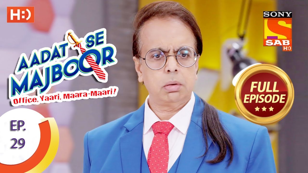 Aadat Se Majboor - आदत से मजबूर - Ep 29 - Full Episode - 10th November, 2017