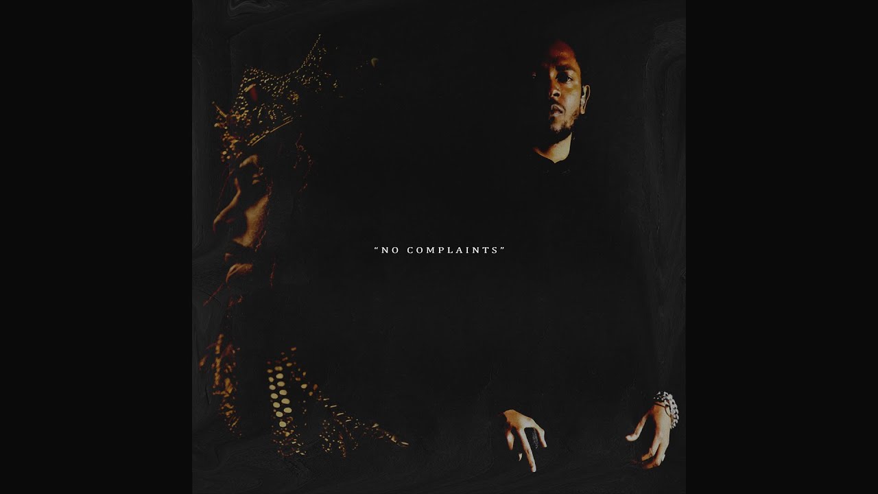 No Complaints ft. Kendrick Lamar, J. Cole