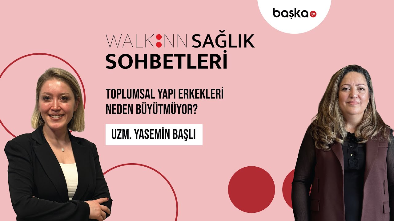 Toplumsal Yapı Erkekleri Neden Büyütmüyor?