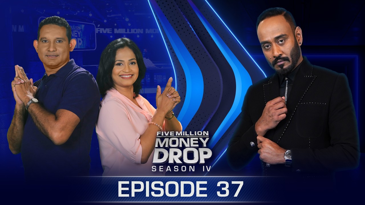 Arjun & Malika | Five Million Money Drop S4 | Episode 37 | Sirasa TV