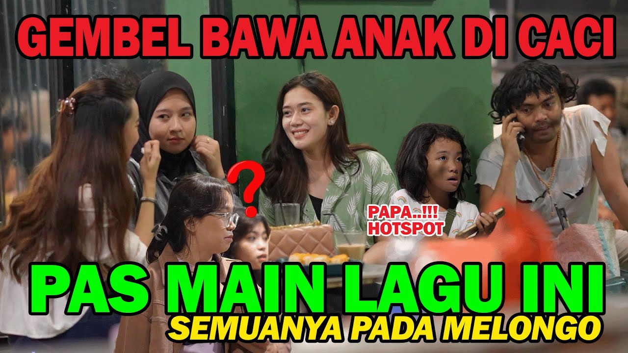 Gembel Bawa Anak Di Caci, Pas Main Lagu ini Semua Pada Melongo