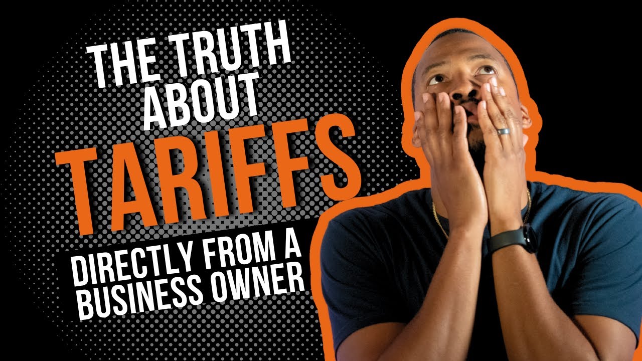 The Truth About Tariffs Directly From A Business Owner | Ep 58