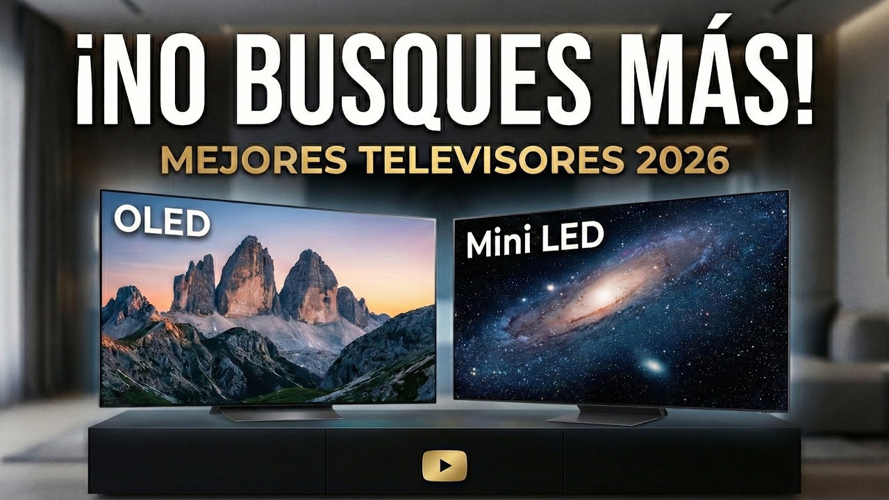 Los Mejores Televisores 2026 Calidad Precio (Guía Definitiva)