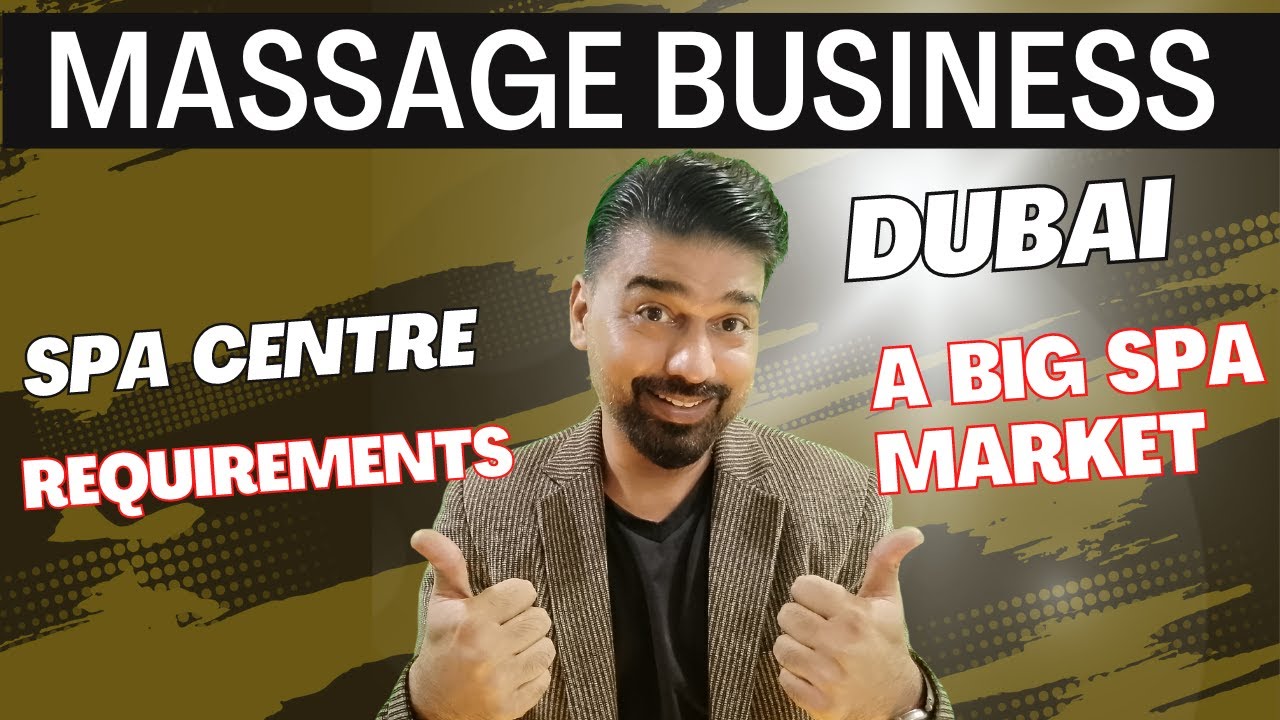 Dubai-Big Spa Market VS Spa Centre Requirements? Lets Find Out in Live!!