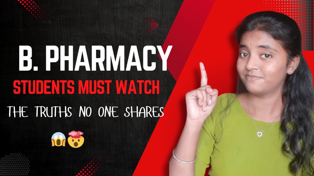 Things You Must Know Before Joining B Pharmacy | Smartvid Sravani