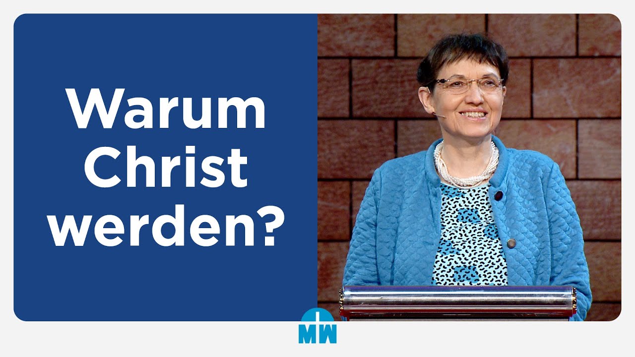 Warum Christ werden? - Isolde M&uuml;ller - Missionswerk Karlsruhe