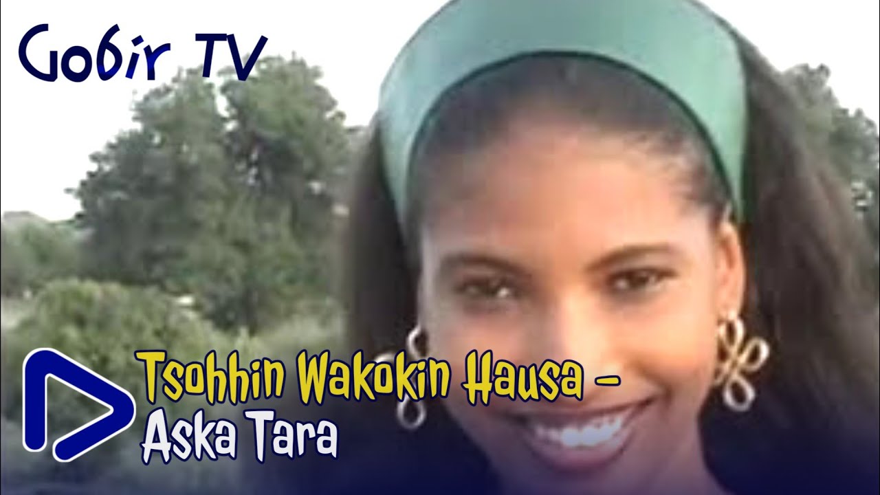 Old Hausa Songs: Aska tara - Gobir TV