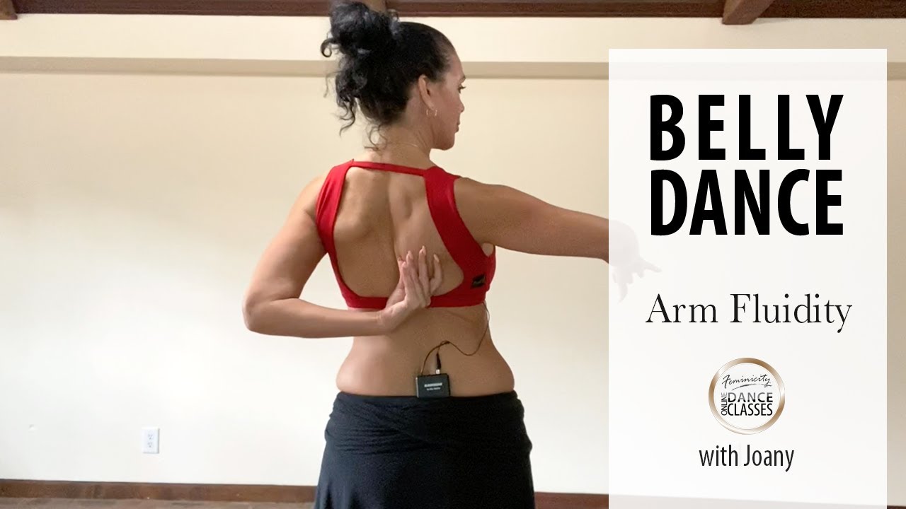 Arm Fluidity Belly Dance with Joany