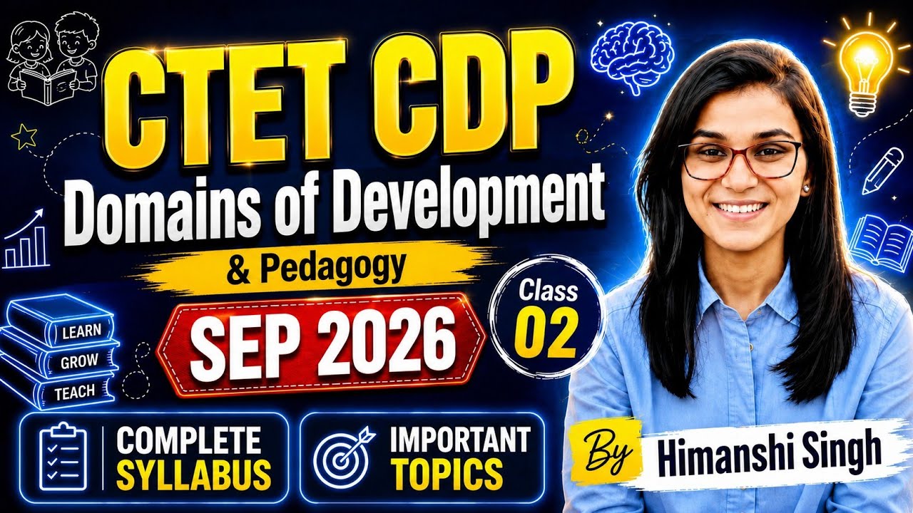CTET CDP Class 02 | Domains of Development Complete Explanation 2026