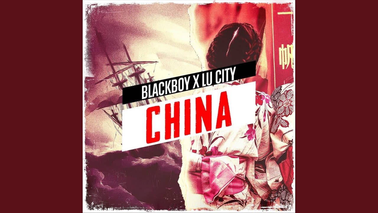 China (feat. Lu City)