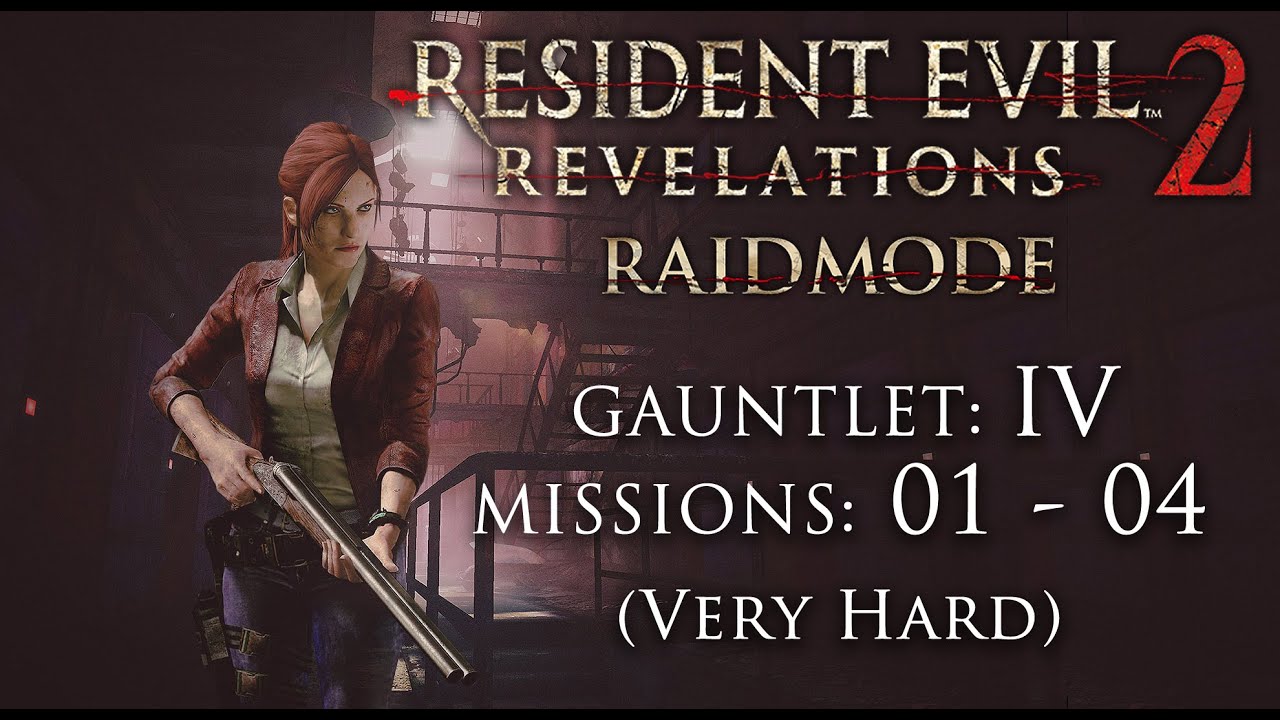 ☣ Resident Evil: Revelations 2 - 