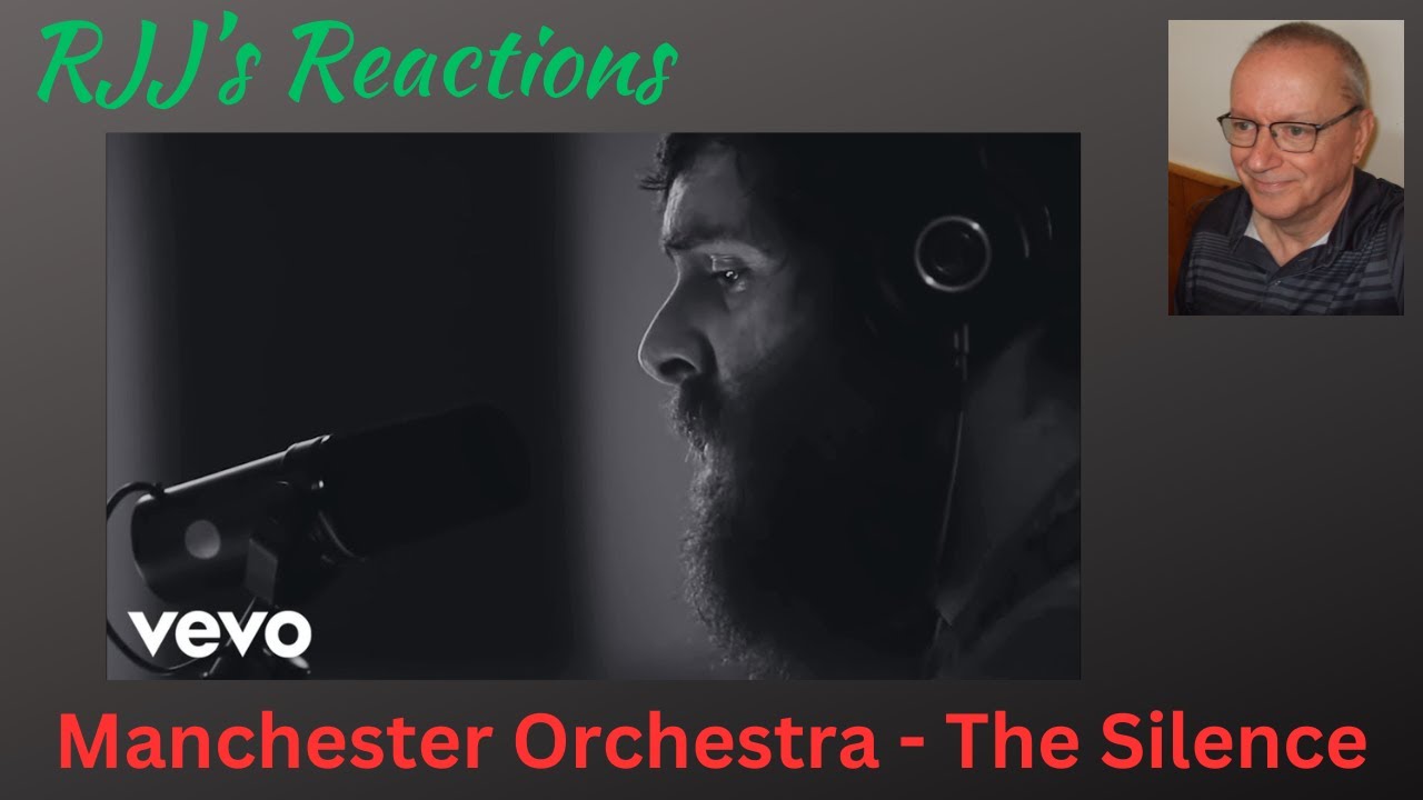 Manchester Orchestra - The Silence  🇨🇦 RJJ's Reaction
