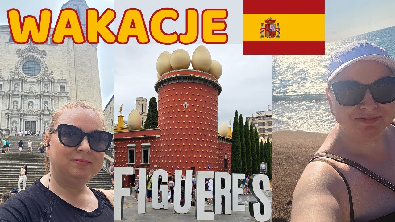 COSTA BRAVA, GIRONA, SALVADOR DALI - WAKACJE W HISZPANII