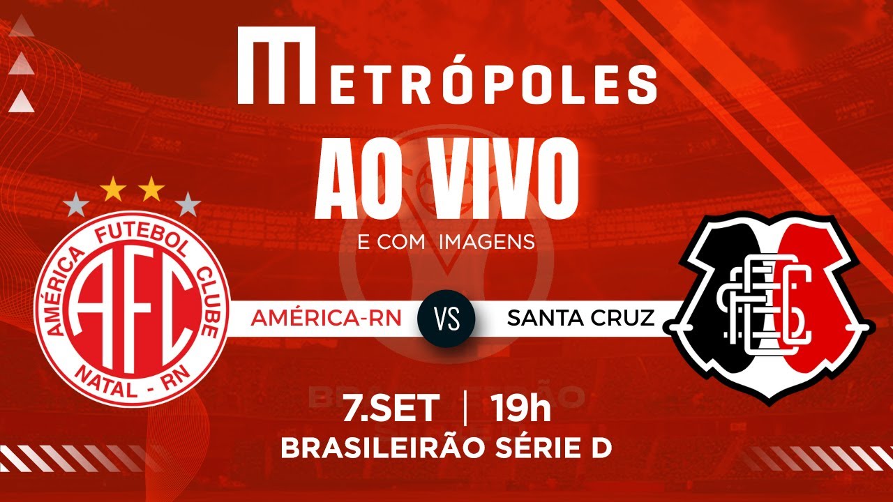 SÉRIE D JOGO COMPLETO: AMÉRICA-RN 1 X 1 SANTA CRUZ-PE - 07/09/25