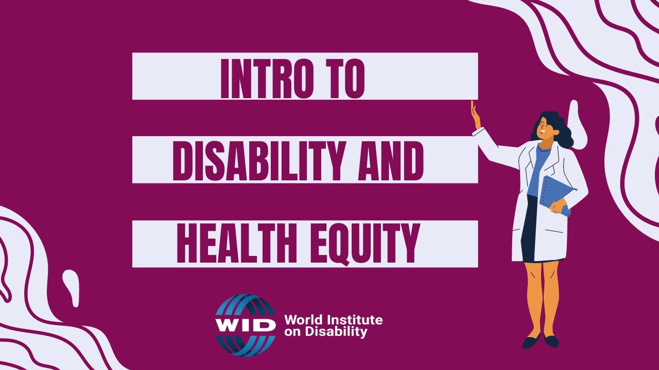 Intro to Disability and Health Equity
