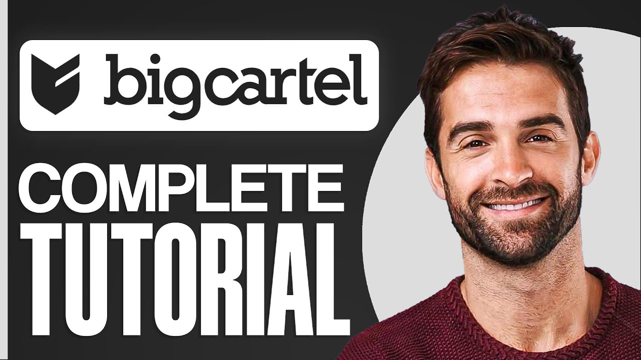 BigCartel Website Tutorial For Beginners (2026) Complete Tutorial
