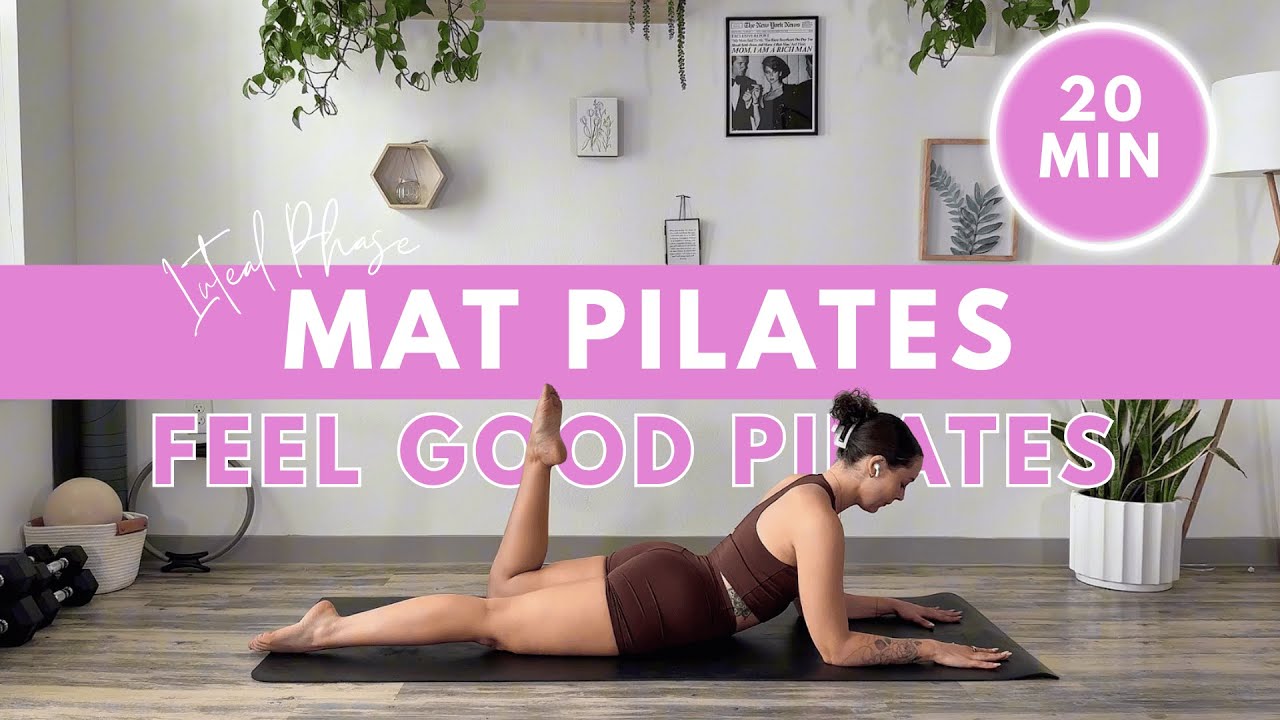 Mat Pilates | Cycle Syncing Workouts | Luteal Phase | Feel Good Pilates | 20 min