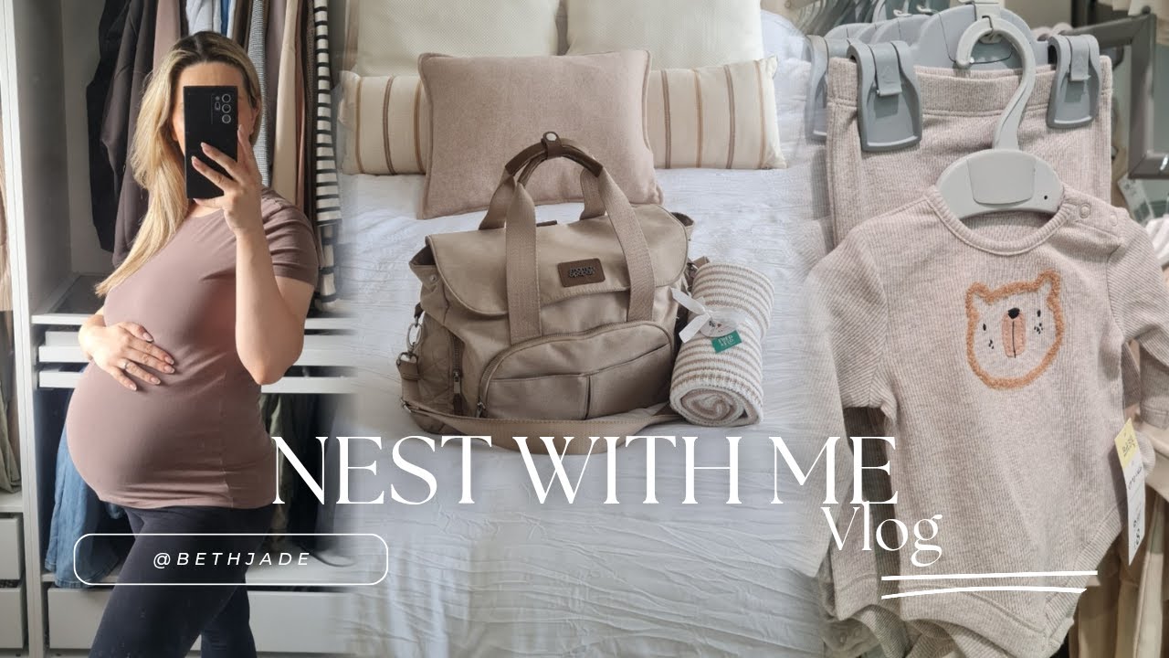 NEST WITH ME | Packing my hospital bag, second time mum, baby prep 🤍