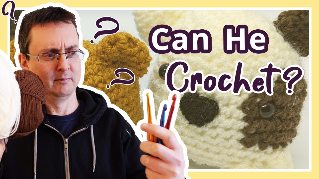 Teaching My Boyfriend Crochet // Can Men Crochet?