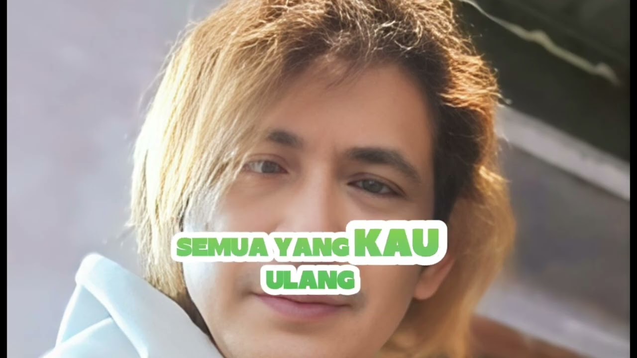 Sudah di sayang kau menghilang ~ Lirik ~ Lyrics ~