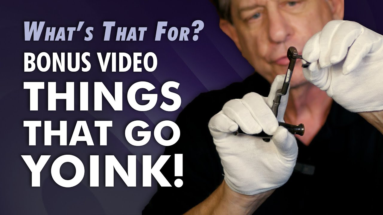 WTF? Bonus | Things That Go YOINK!