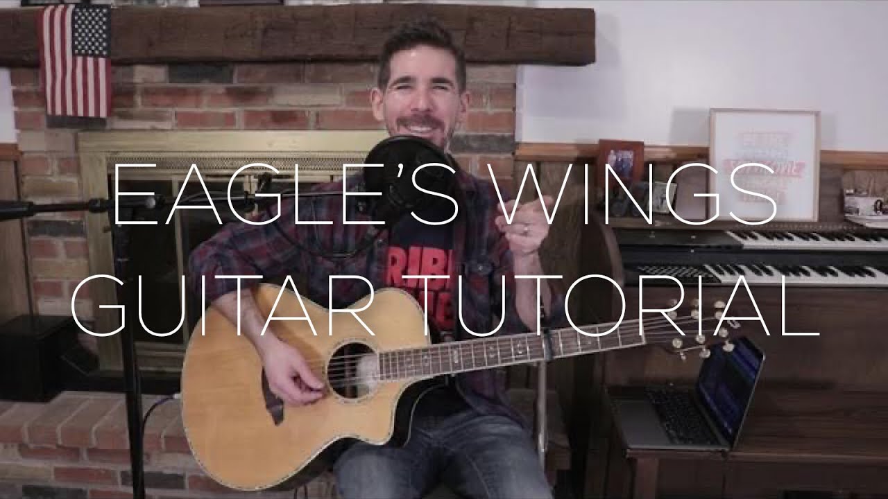 Hillsong - Eagle's Wings Guitar Tutorial
