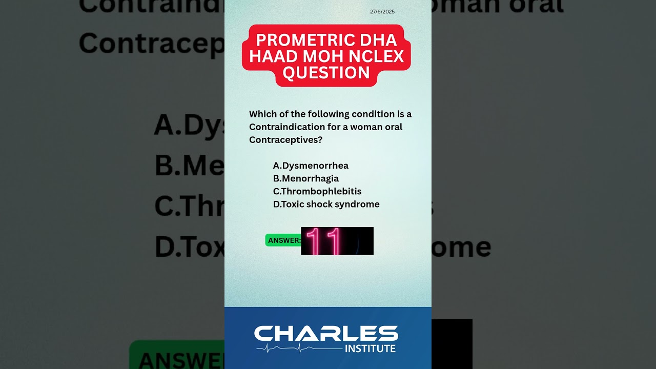 Oral Contraceptives: What&rsquo;s the Major Contraindication? | DHA HAAD Exam Prep