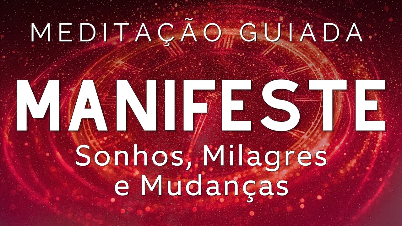 MEDITAÇÃO GUIADA PARA DORMIR - MANIFESTE SONHOS E MUDANÇAS PODEROSAS