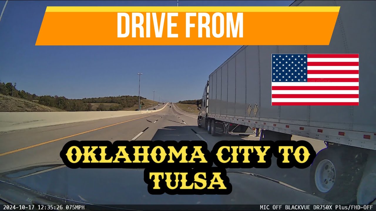 307. 🇺🇸 Drive from Oklahoma City to Tulsa - USA 🇺🇸