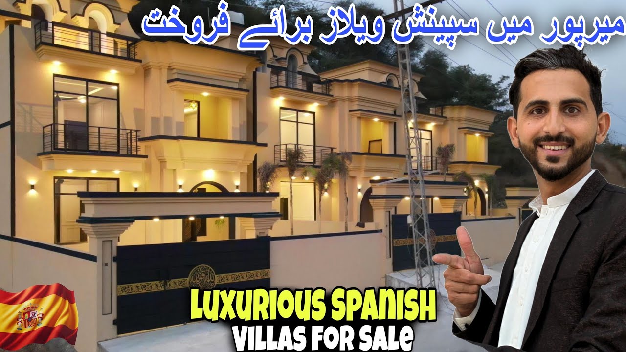 Luxurious Spanish Villas For Sale | 6 Bed Rooms | Mirpur City | Kashmir Vlog |