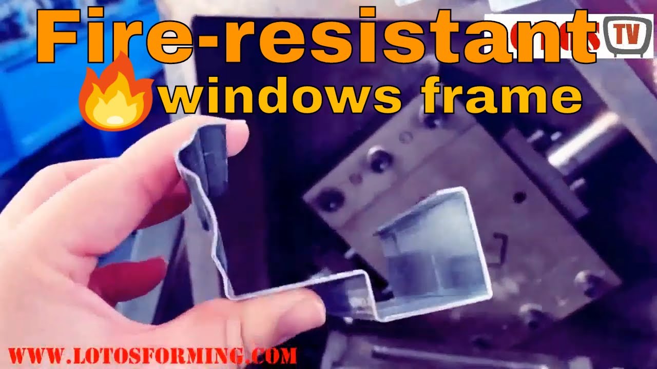 【Fire resistant windows frame machine】:fireproof door frame machine🔥Fire-Resistant Door and Windows