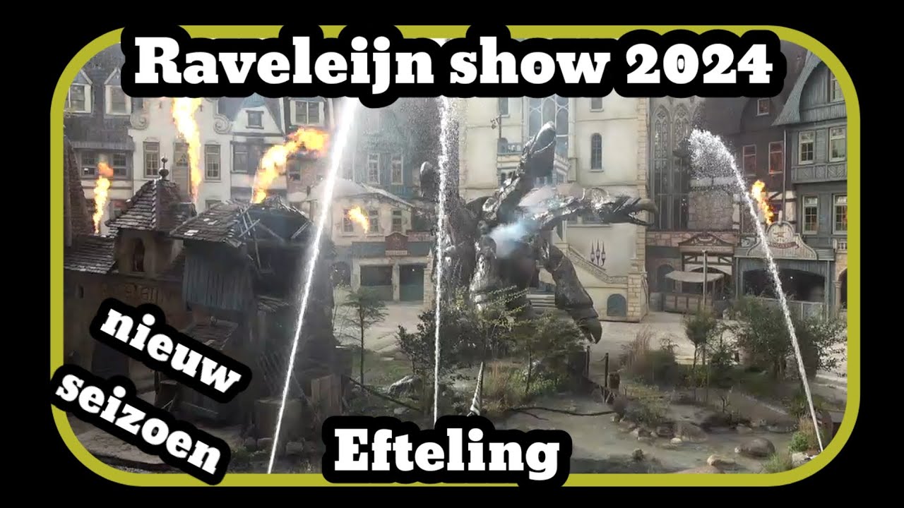 Raveleijn show - nieuw seizoen [Efteling 2024]