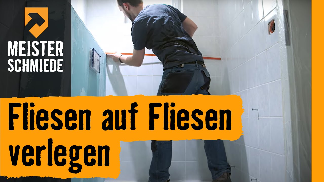 HORNBACH Meisterschmiede - Fliesen auf Fliesen verlegen