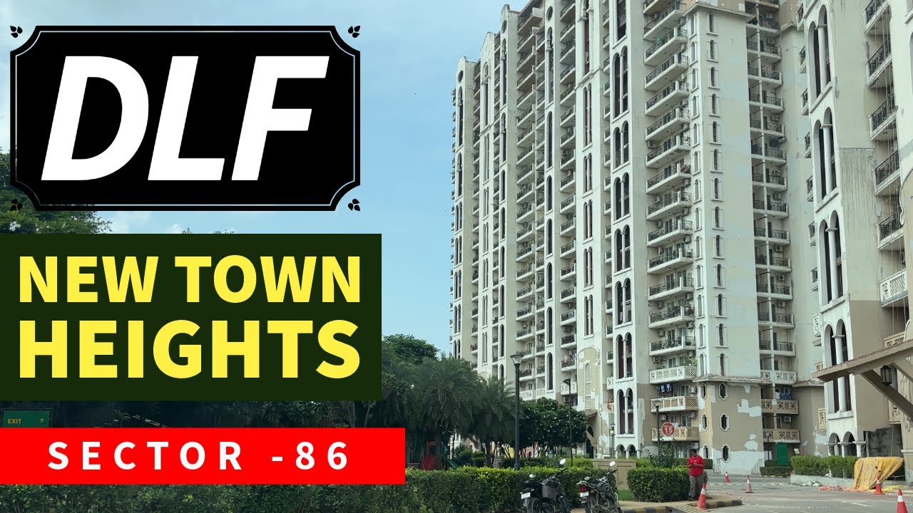 DLF New Town Heights 86 Gurgaon | Ready to Move 3BHK & 4BHK Flats Price, Resale & Site Visit 