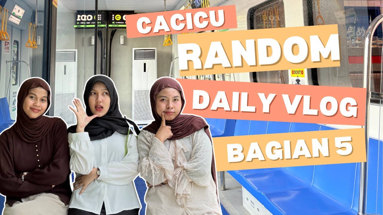 CACICU RANDOM VLOG 5 