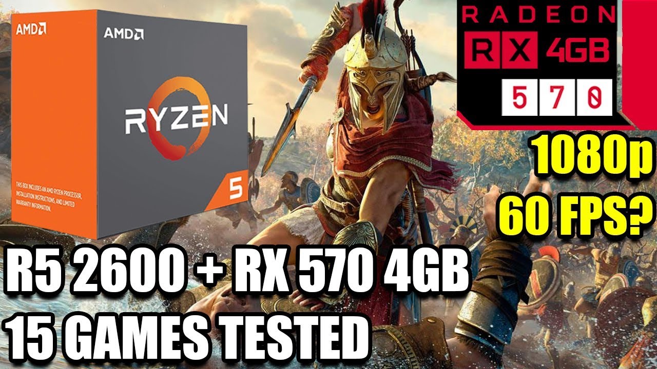 Ryzen 5 2600 paired with an RX 570 - Enough For 60 FPS? - 15 Games Tested - 1080p - Benchmark PC