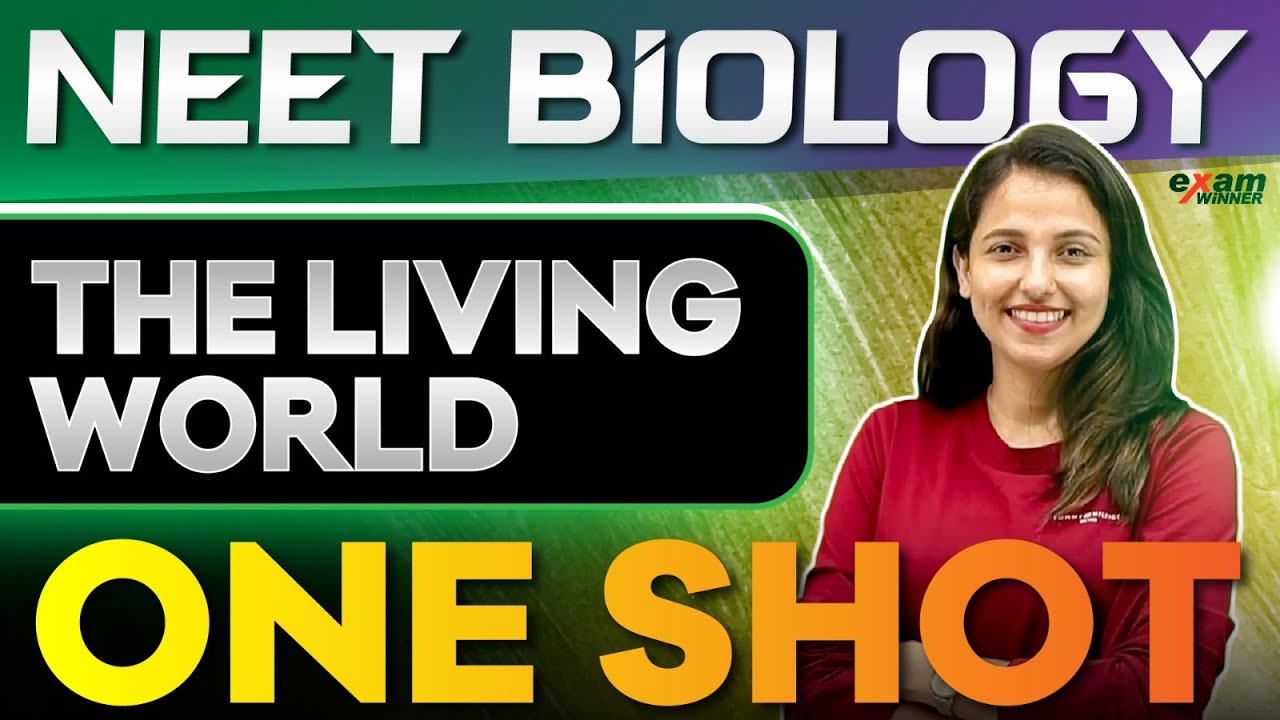 NEET Biology 2026 | The Living World | Oneshot | Exam Winner NEET